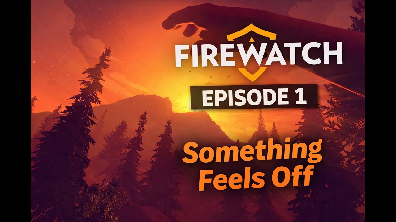 Something Feels Off in the Wyoming Wilderness - Firewatch | Episode 1.