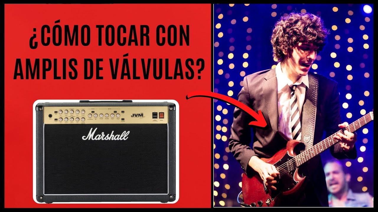 &iquest;C&Oacute;MO USAR UN AMPLI DE V&Aacute;LVULAS? (Gu&iacute;a sencilla)