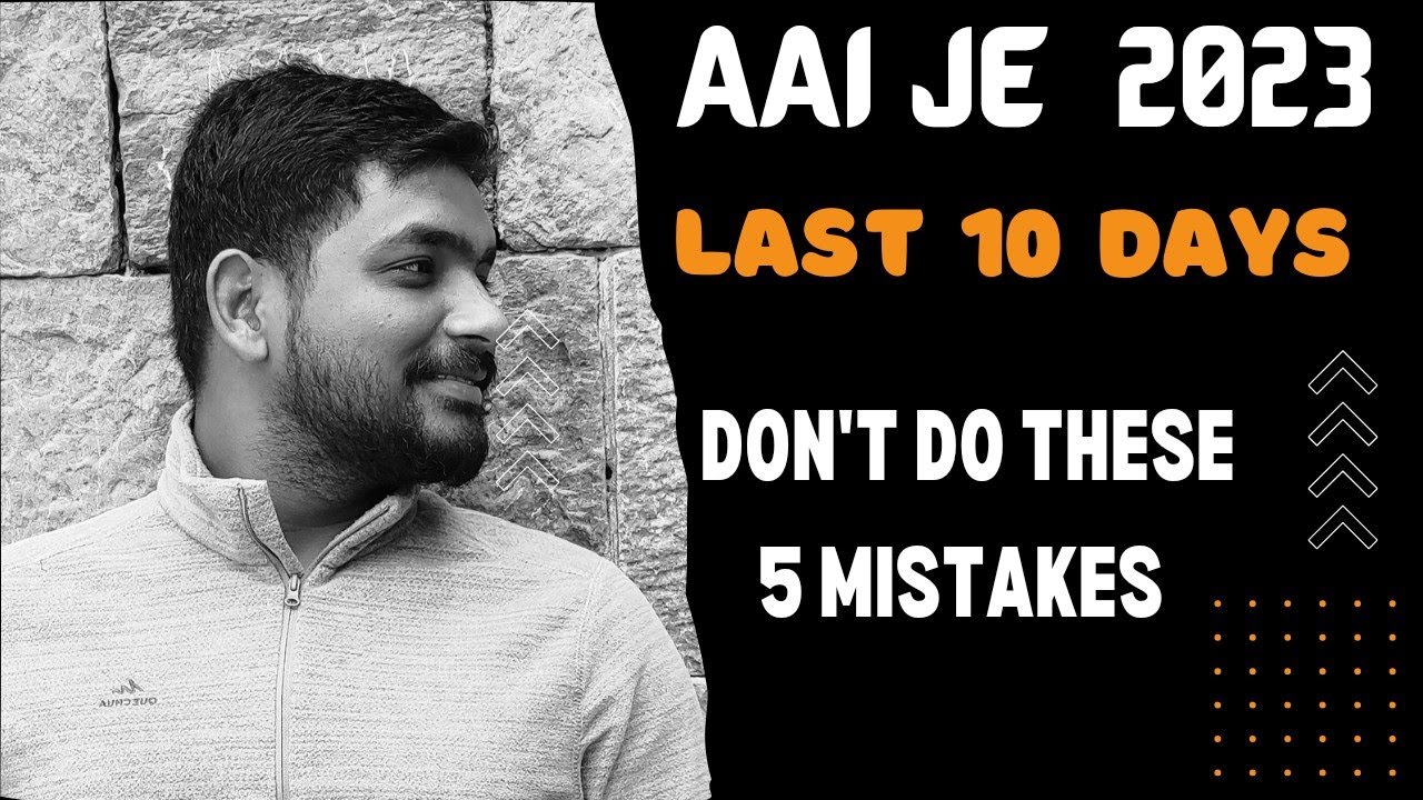 Last 10 days Preparation strategy for AAI JE COMMON CADRE 2023 | ATCO ARIF