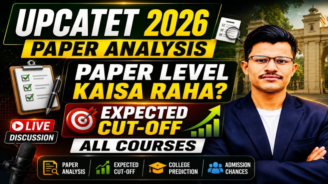 UPCATET 2026 Paper Analysis 🔥 Expected Cut-Off Kitne questions me College Milne Ke Chances Hain?