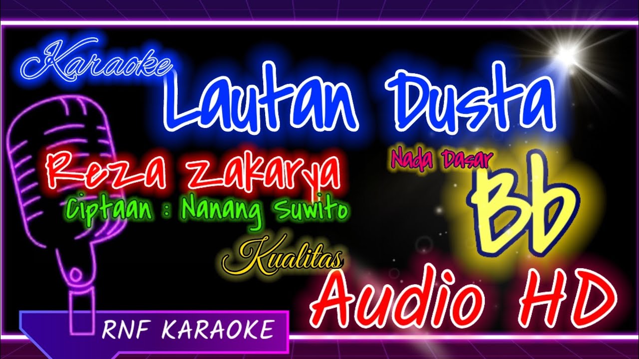 KARAOKE VERSION LAUTAN DUSTA - REZA ZAKARYA | RNF KARAOKE