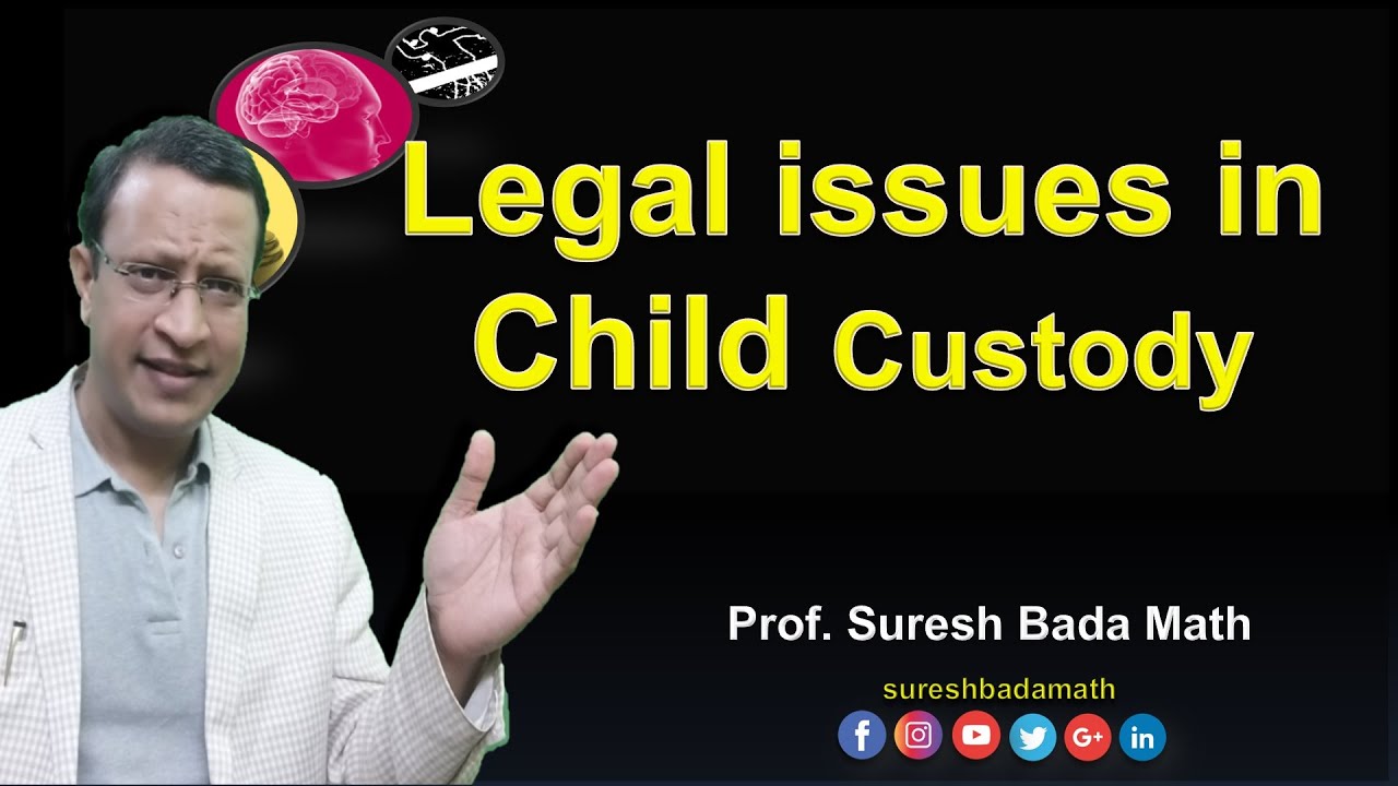 Legal Issues in Child Custody in India (Child custody disputes in India)