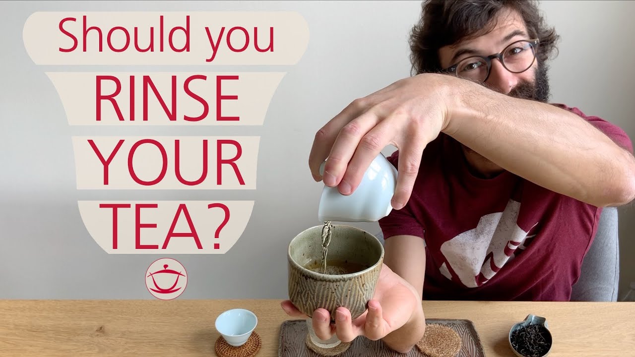 Should You Rinse Your Tea?