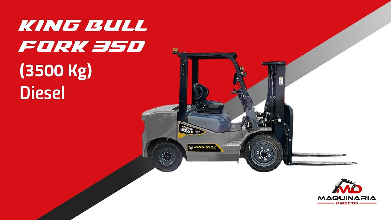 Carretilla Diésel King Bull Fork 35D | Potencia, estabilidad y rendimiento