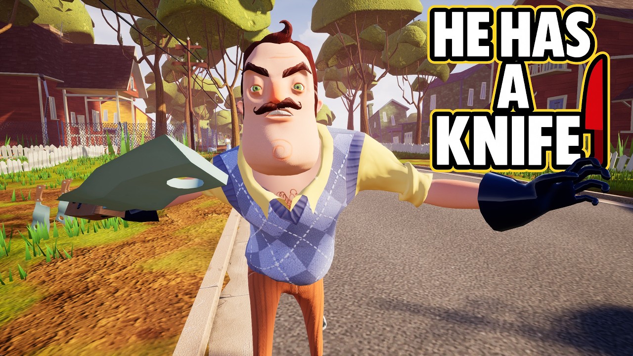 Neighbor Has a Knife! (Hello Neighbor Mod)