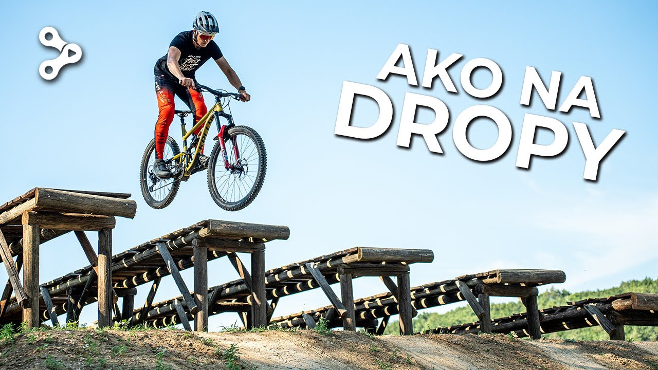 AKO SKÁKAŤ DROPY. ZÁKLADY, KTORÉ TREBA VEDIEŤ NAVŽDY | BIKE MISSION