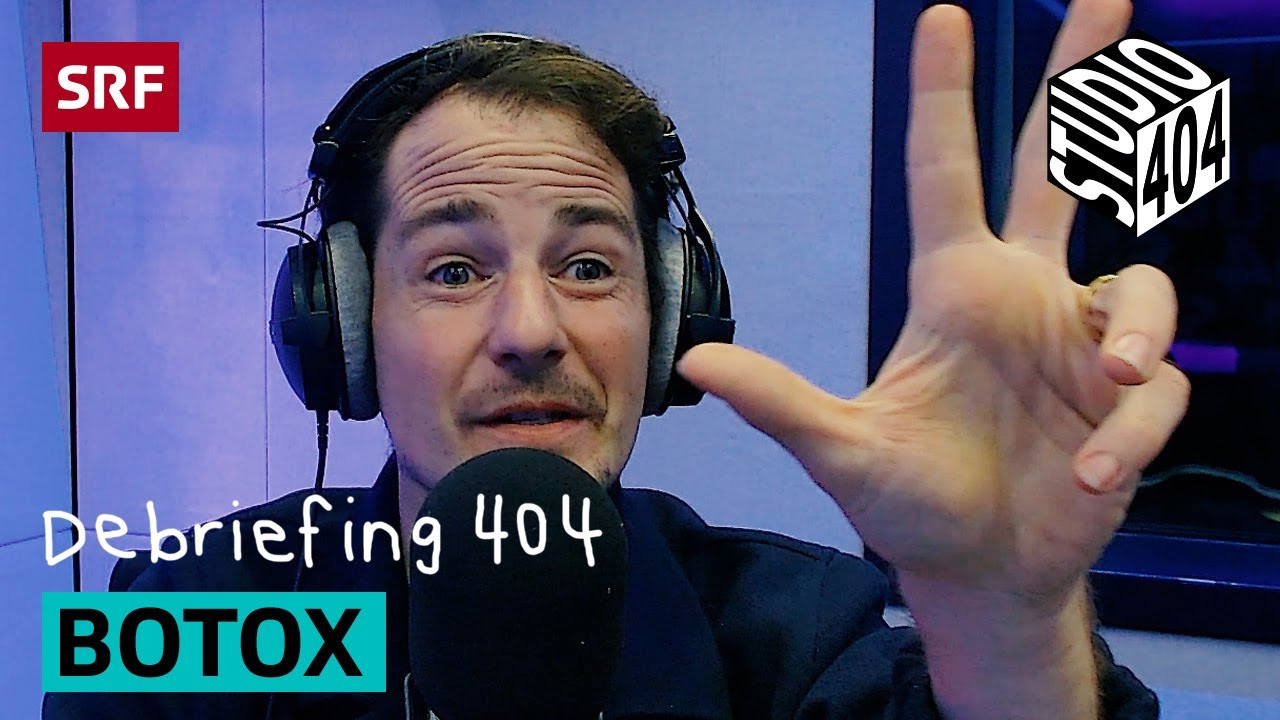 Podcast: Lohnt sich illegales Botox? | Debriefing 404 | Studio 404 | SRF