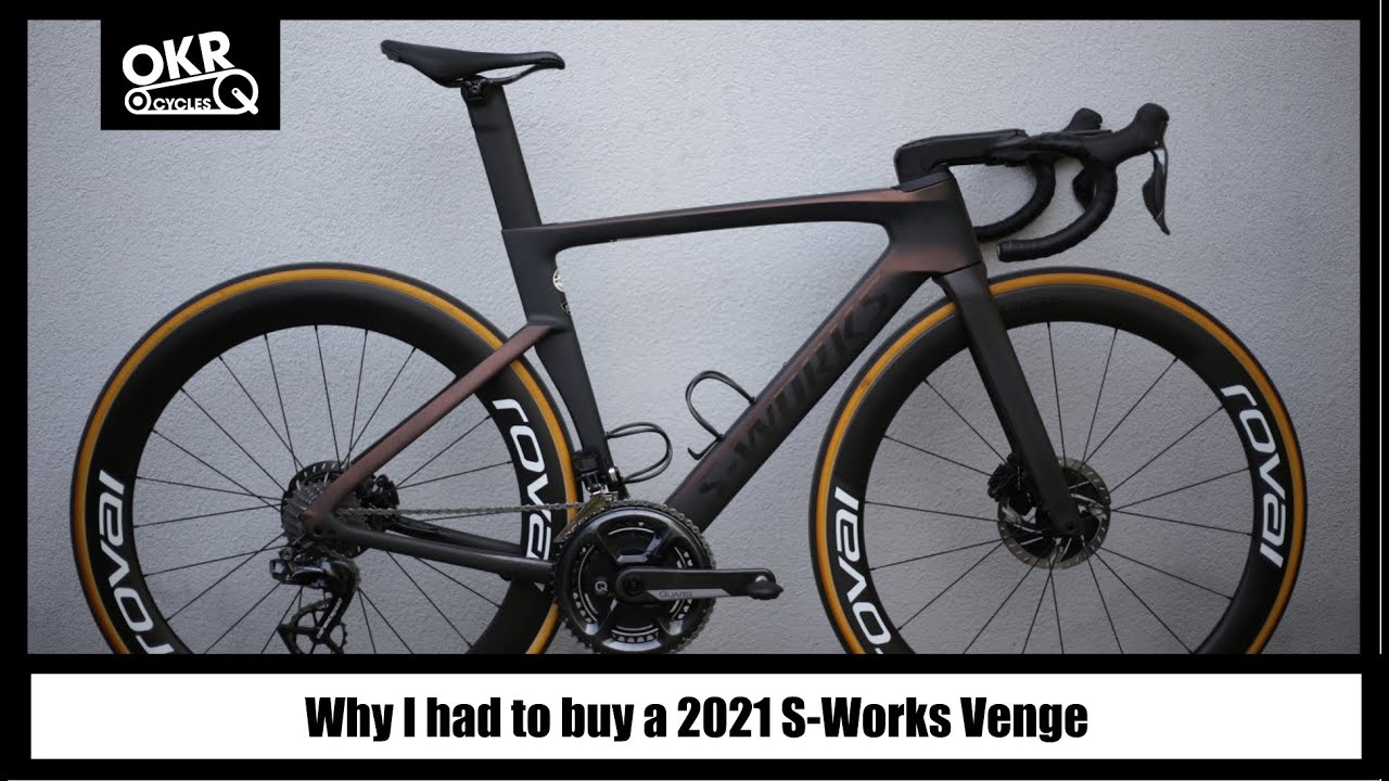 Why I had to buy a 2021 S-Works Venge