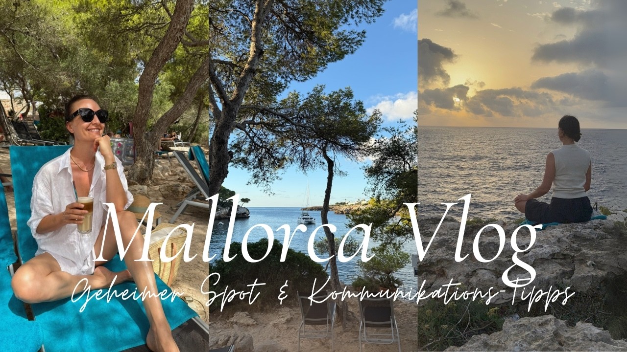 MALLORCA VLOG 3: Lieblings-Spot, letzter Abend & Tipps für bessere Beziehungen | The Becoming