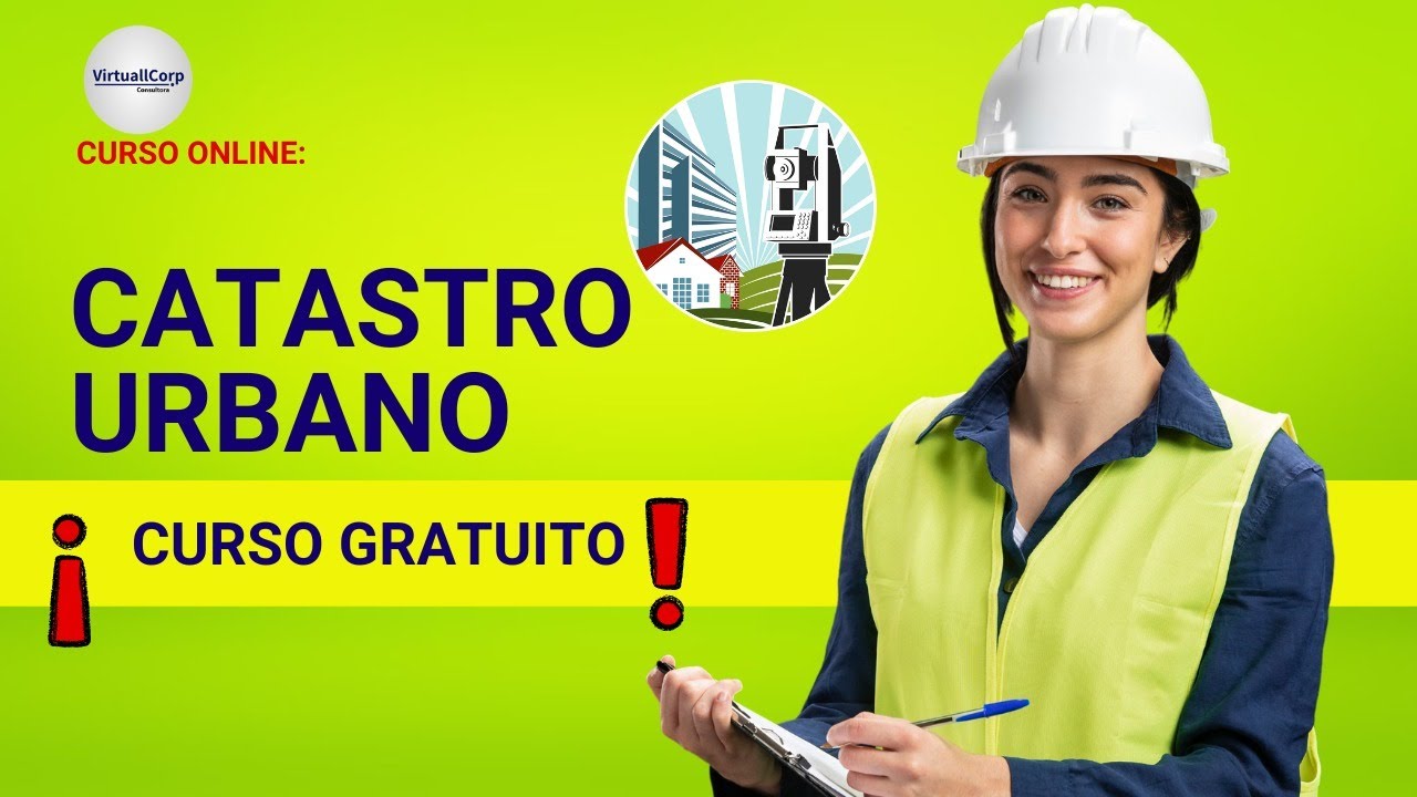 🔴 CURSO: CATASTRO URBANO &iexcl;ACCESO GRATIS!&nbsp;&nbsp;✅ PARTE 1