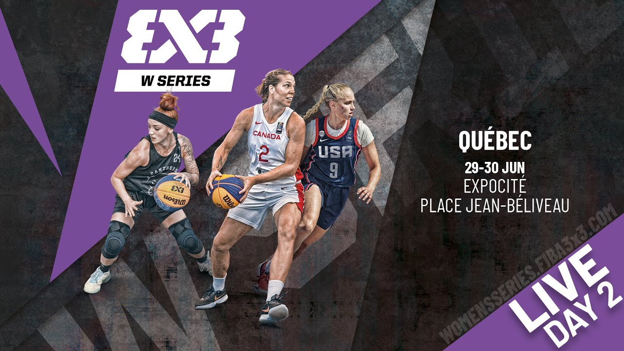 RE-LIVE | FIBA 3x3 Women´s Series Québec Stop 2024  | Day 2 - Finals