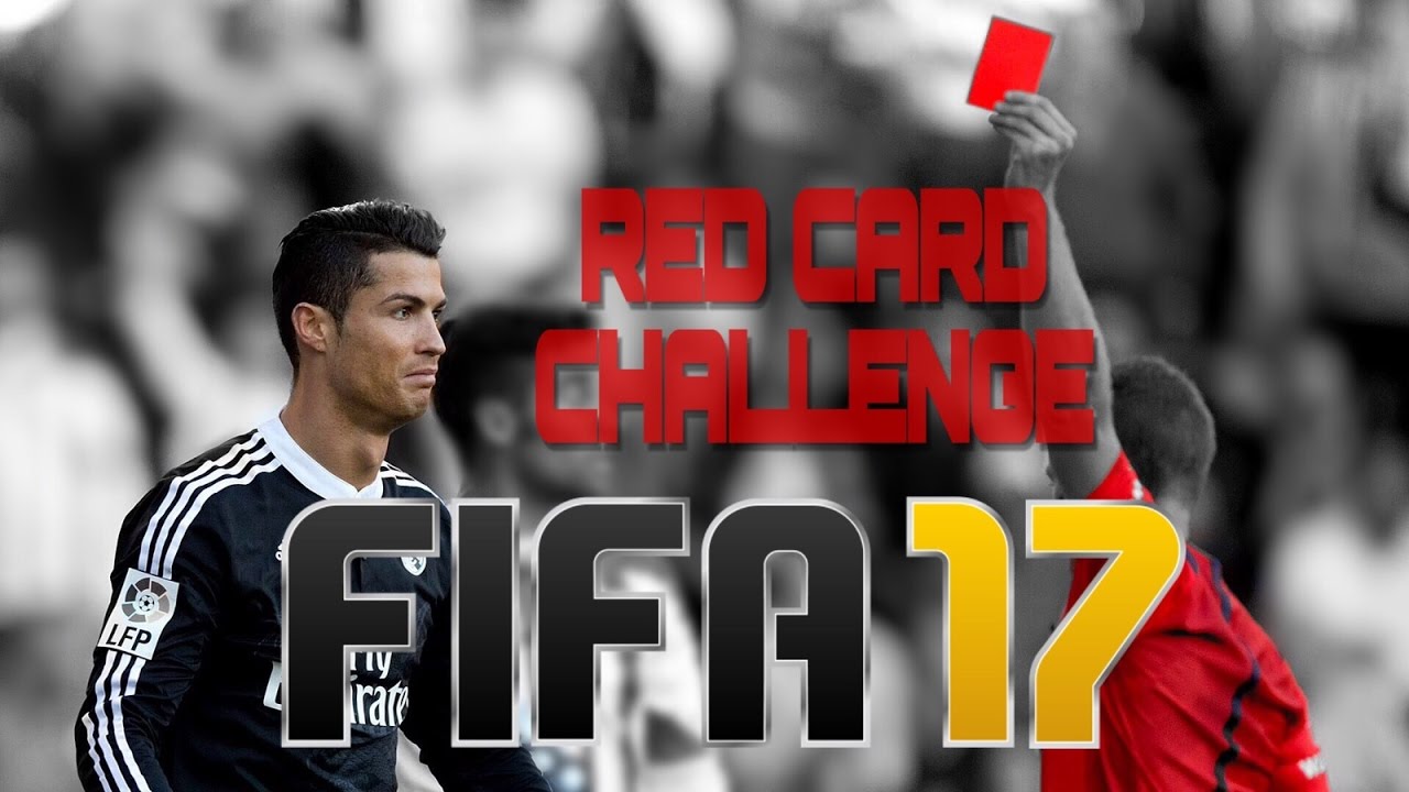 RED CARD CHALLENGE | FIFA 17