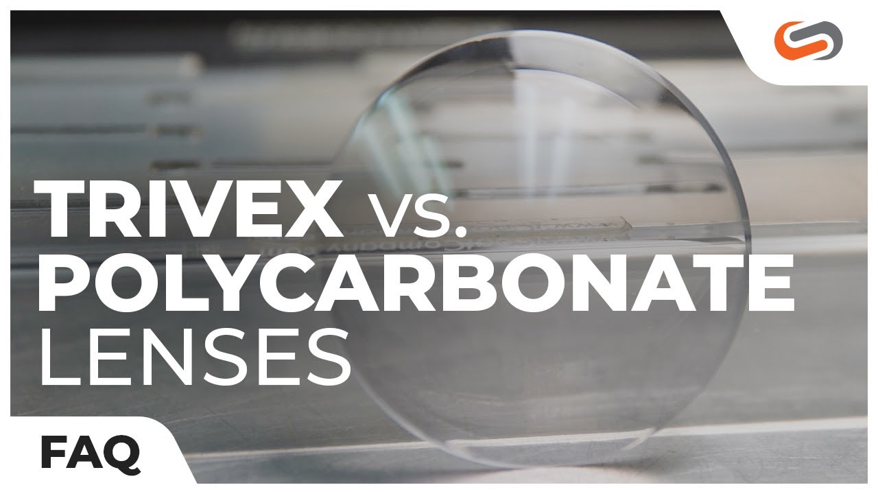 Trivex VS. Polycarbonate Lenses