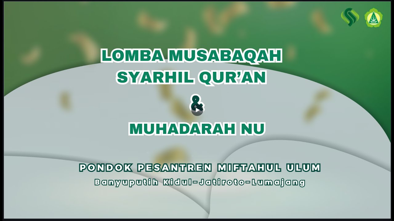 🔴 (LIVE) LOMBA MUSABAQAH SYARHIL QUR'AN & MUHADARAH NU | PPMU BAKID