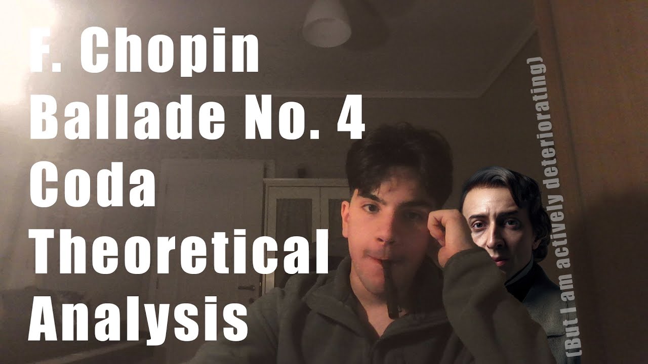 Healing Oneself: Chopin Ballade No. 4 Coda Analysis