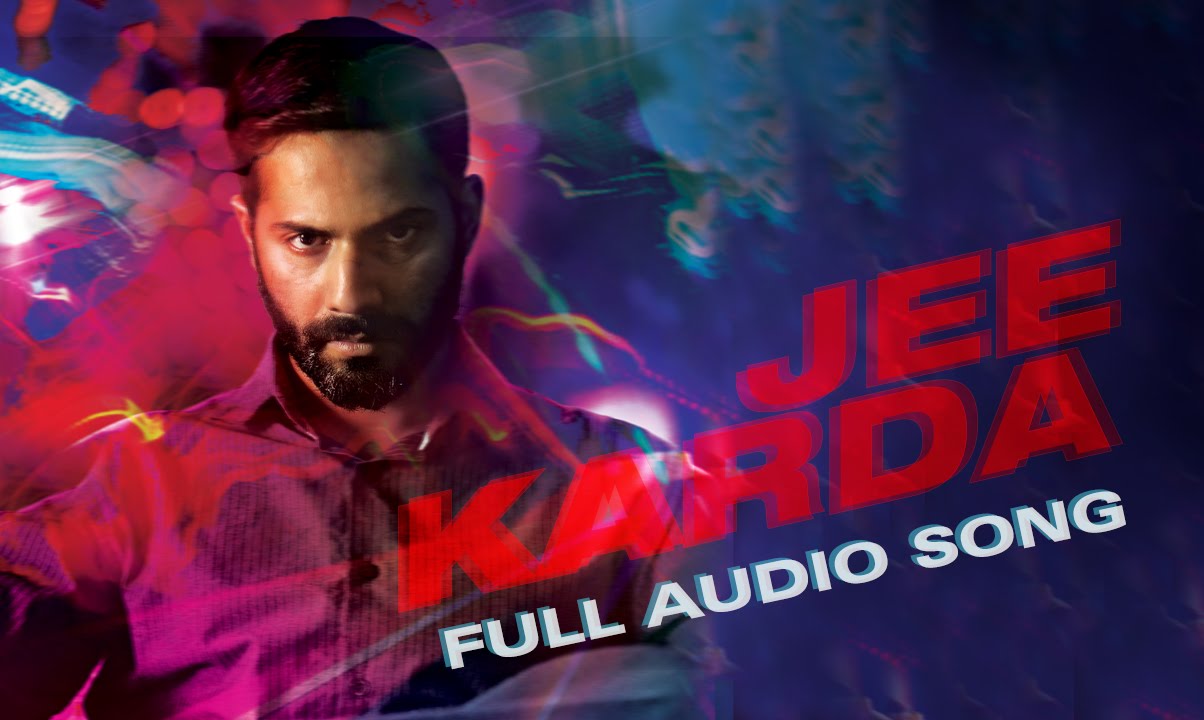 Jee Karda (Full Audio Song) | Badlapur | Varun Dhawan & Nawazuddin Siddiqui