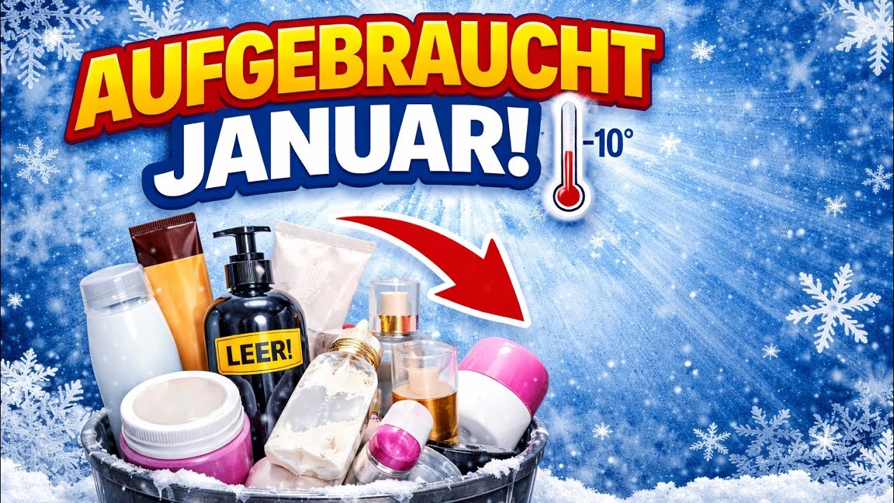 Aufgebraucht Januar 2026