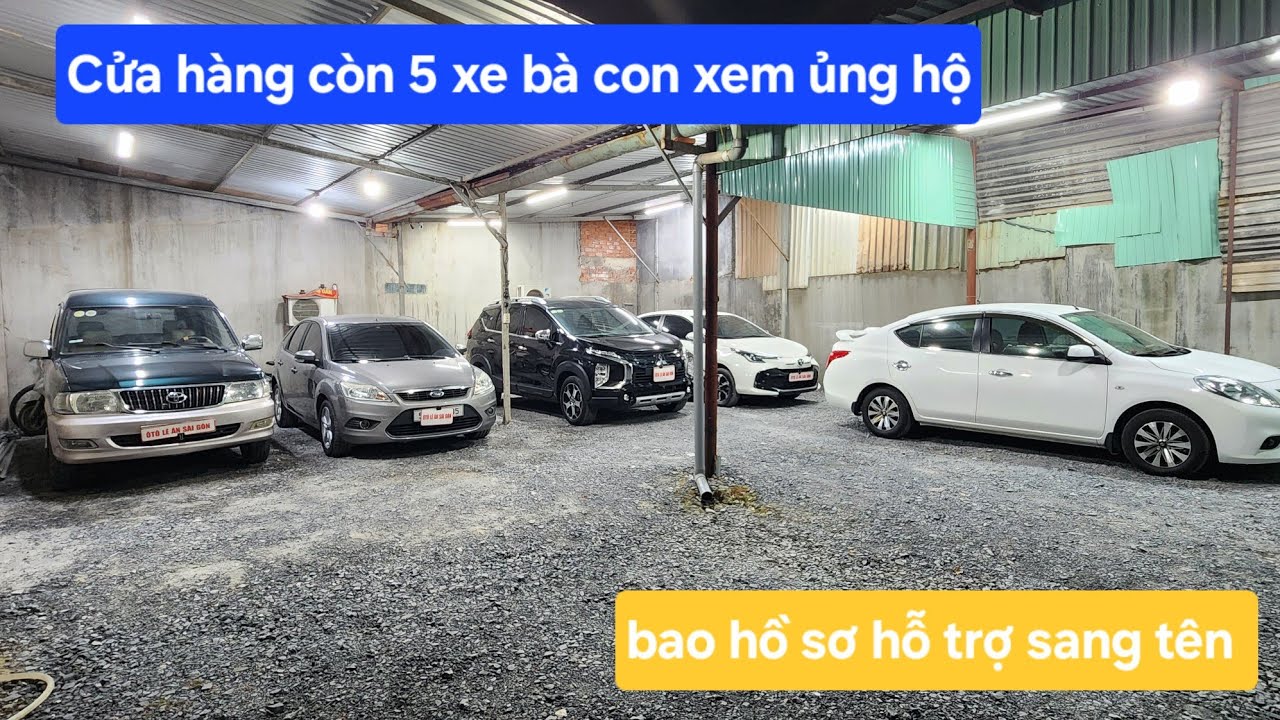 Ô Tô Lê Ân Sài Gòn | Cửa hàng còn 5 xe bà con xem ủng hộ 