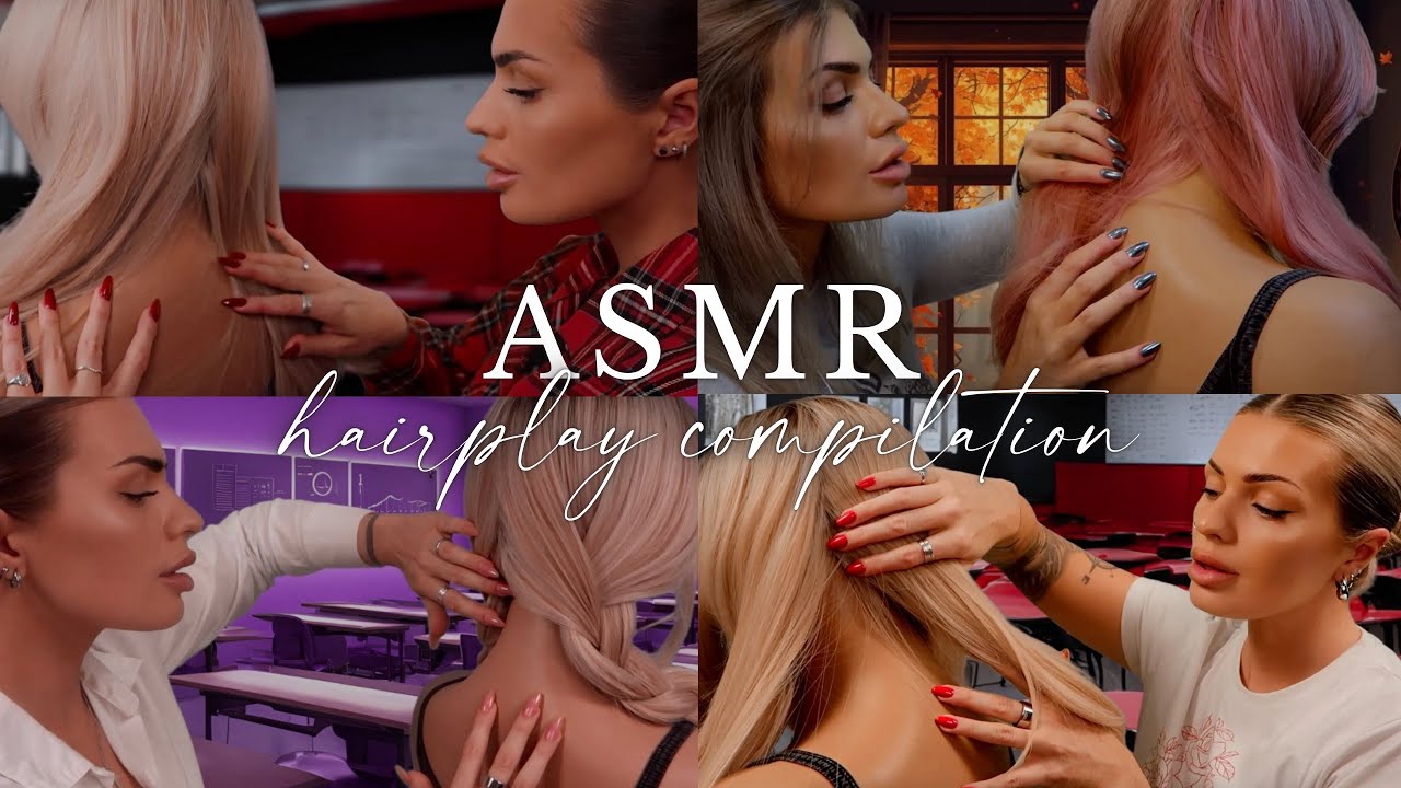 ASMR Compilation - Girl Plays With Your Hair + Back Scratching in class ❤️ (roleplay)