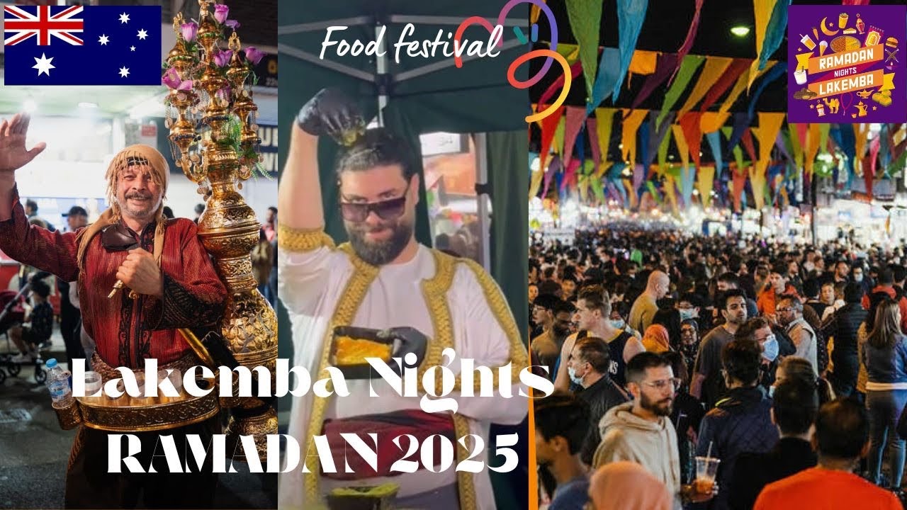 Lakemba Nights During Ramadan 2025 | Sydney