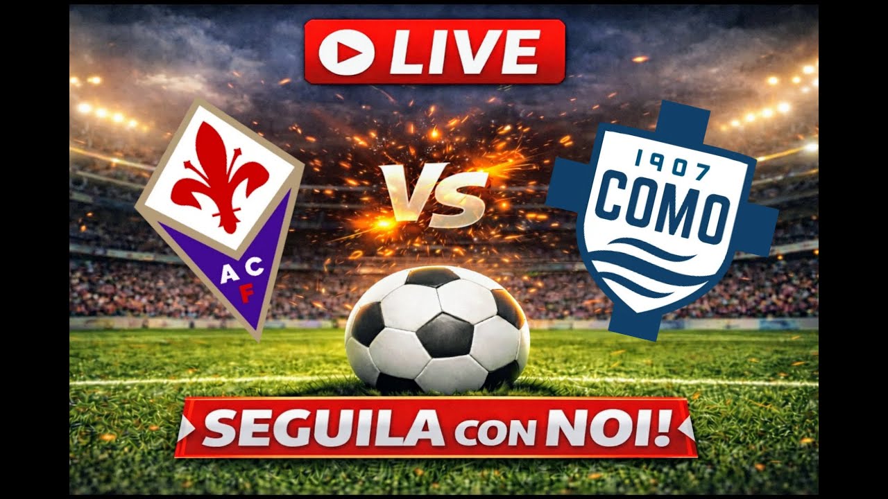 🔴Live FIORENTINA-COMO - COPPA ITALIA🔴