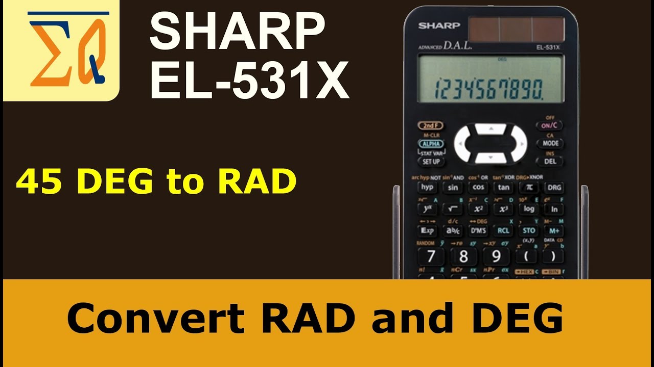 Sharp EL-531X Convert Degree and Radian