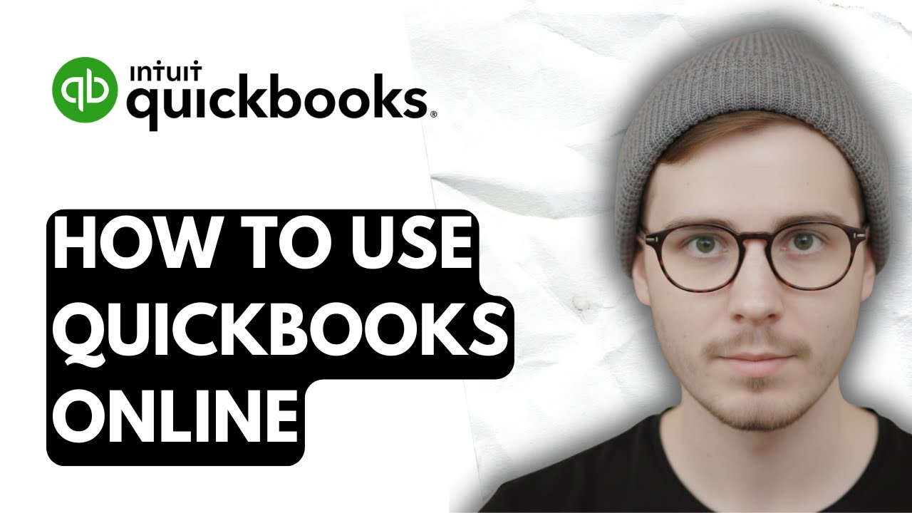 How To Use QuickBooks Online [2026 Guide]
