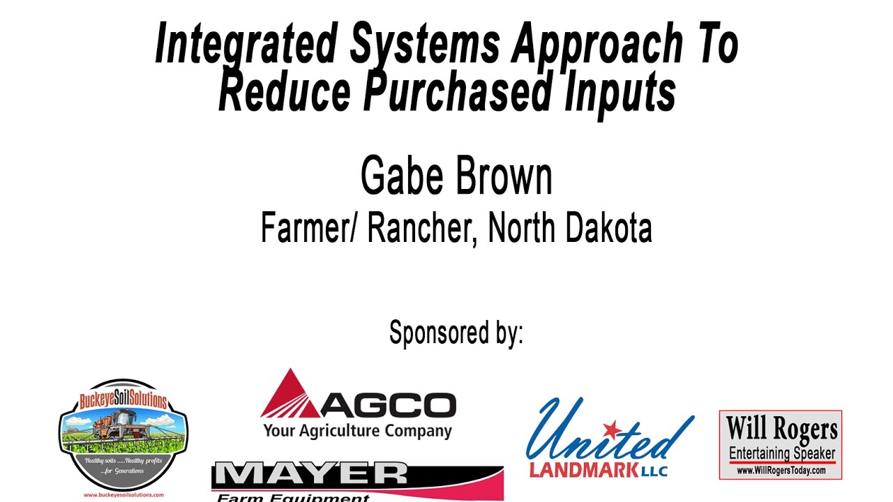2017 Dave Brandt Field Day - Gabe Brown