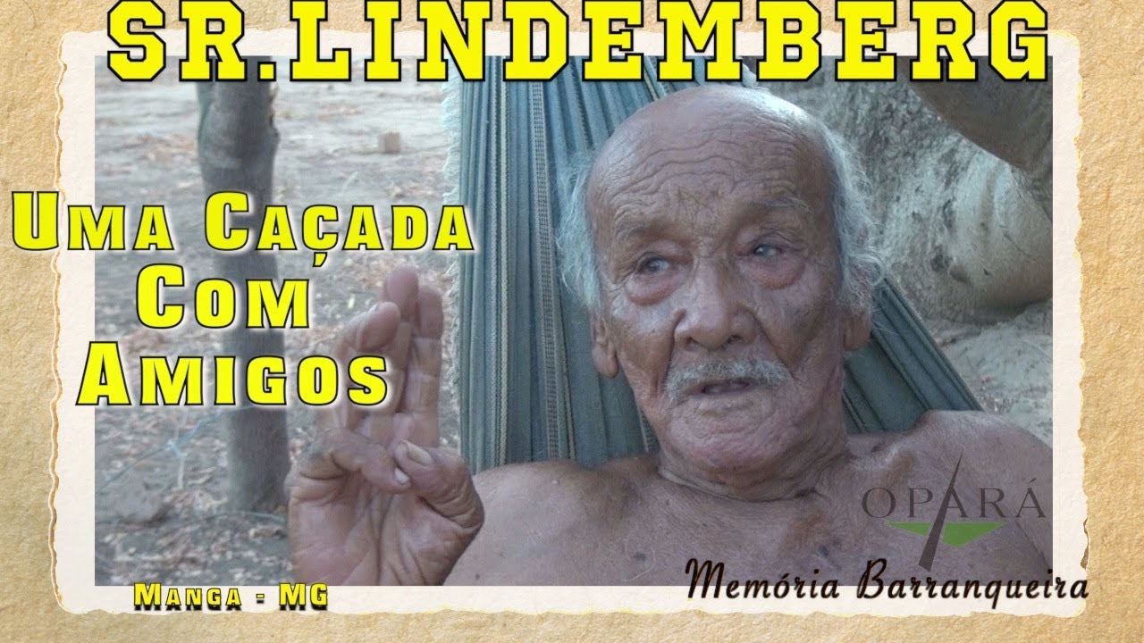 Lembrança de uma caçada com os amigos, por sr. Lindemberg - Memória Barranqueira #68