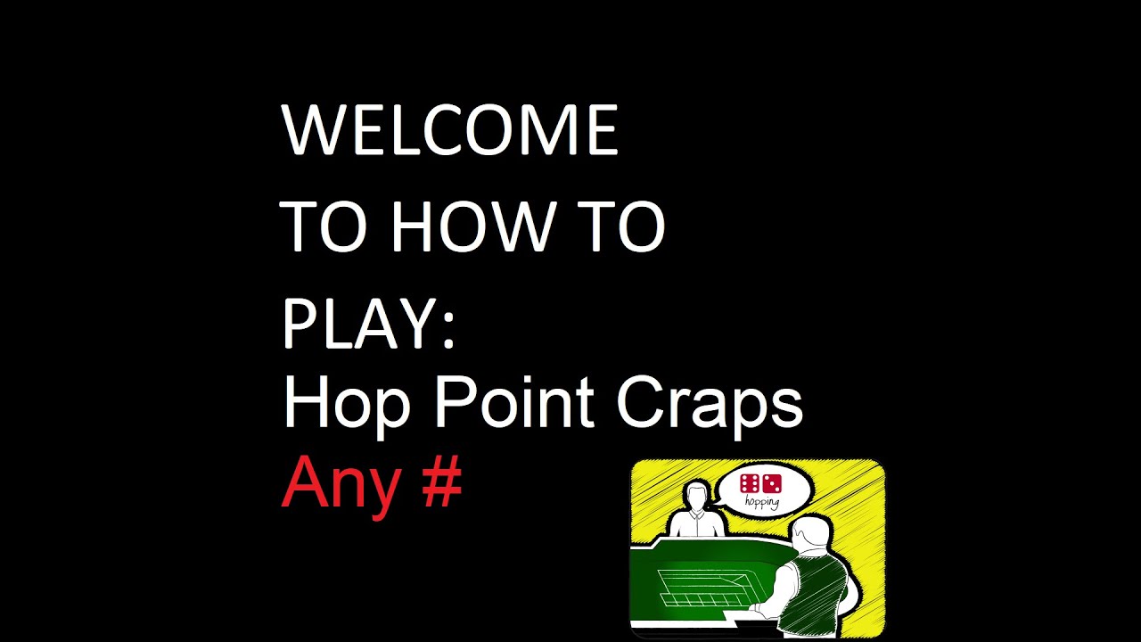 Как играть в крэпс Hop Point