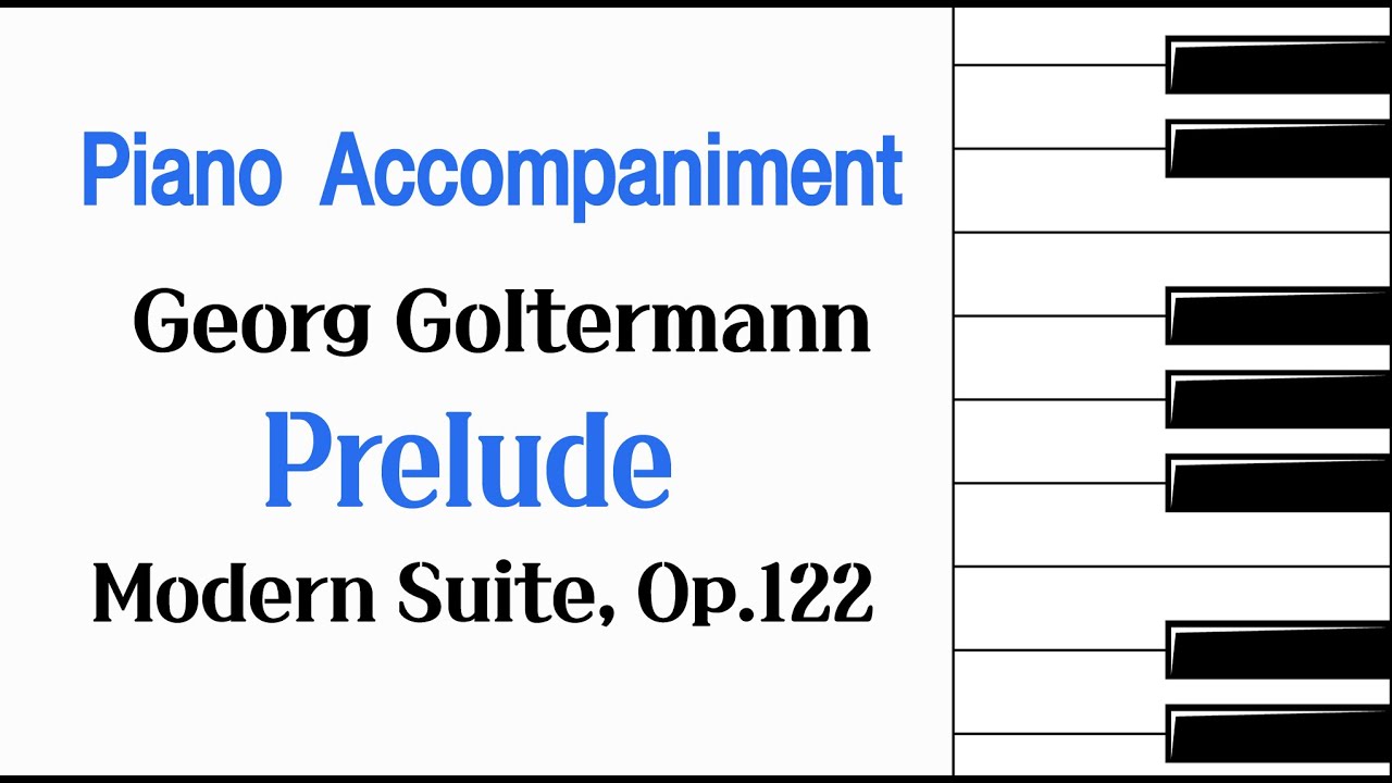 (Accompaniment)Goltermann - Modern Suite, Op.122: Prelude(♩=50)/골터만 모던 슈트, 프렐류드 첼로 반주