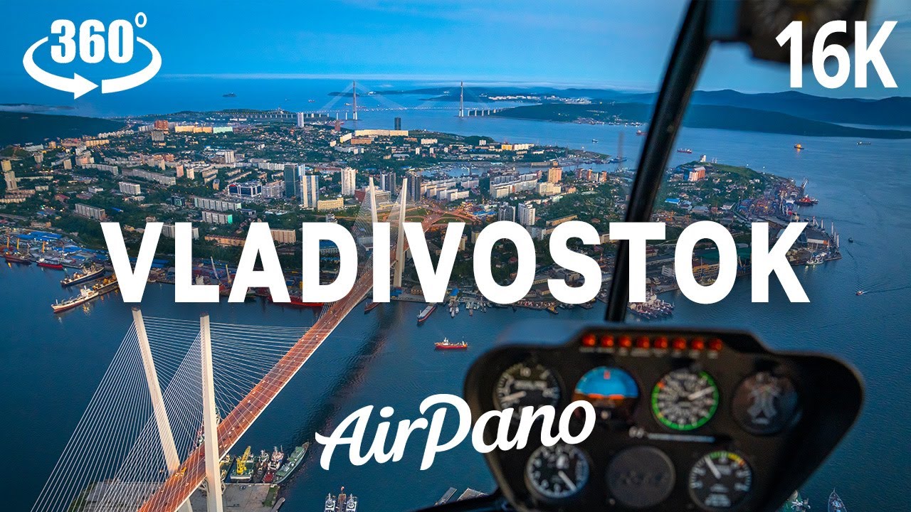 Vladivostok. One day tour. 16K 360&deg; video