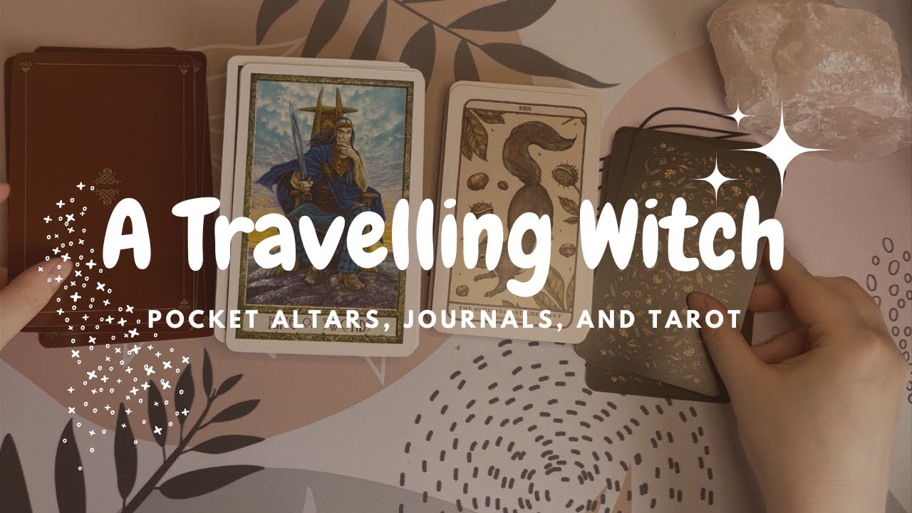 A Travelling Witch | Pocket Altars, Journals, and Tarot