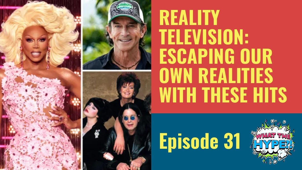 Reality Television: Escaping Our Own Realities With These Shows