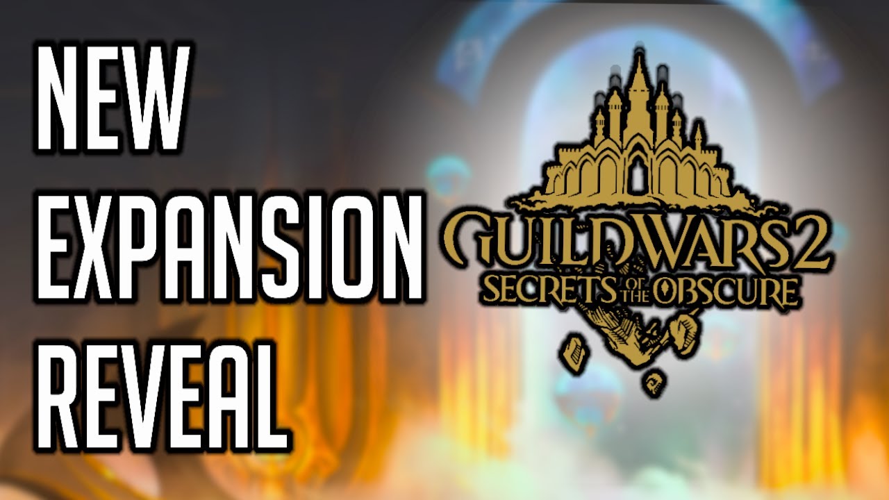 New Expansion Info & Details | Guild Wars 2: Secrets of the Obscure [2023]