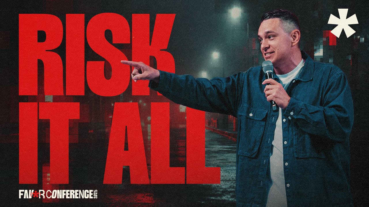 Favor Conference 2025 // Day 1: Session 1 (Risk It All by Chris Estrada)