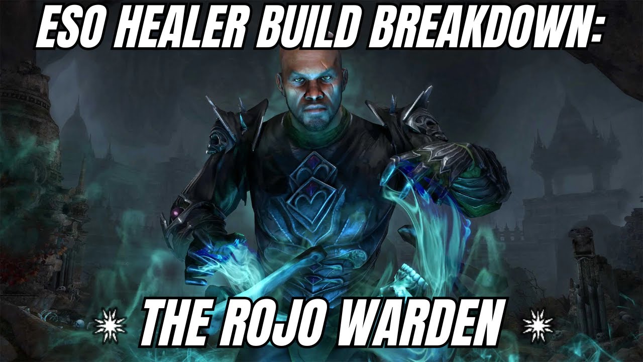 ESO Healer Build Breakdown E2: The Rojo Warden!