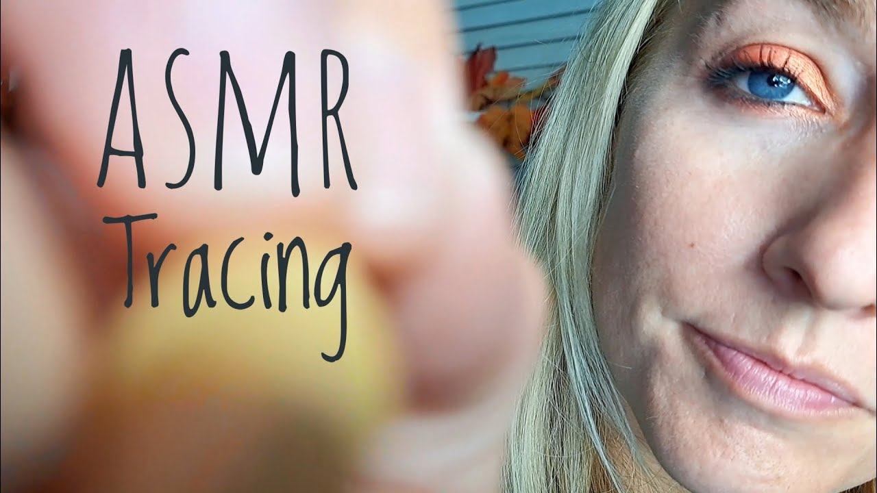 ASMR | Tracing You | Open Close & Personal 🤗