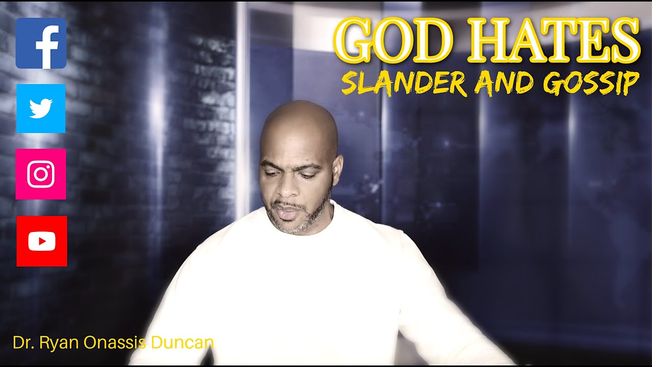 God hates Slander and Gossip
