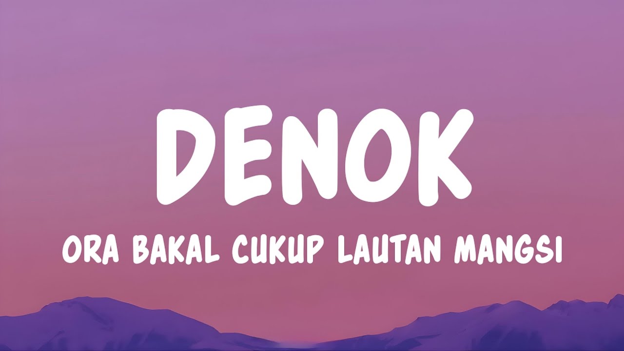 DENOK - Cindi Cintya feat. Sadewok (Lyrics)