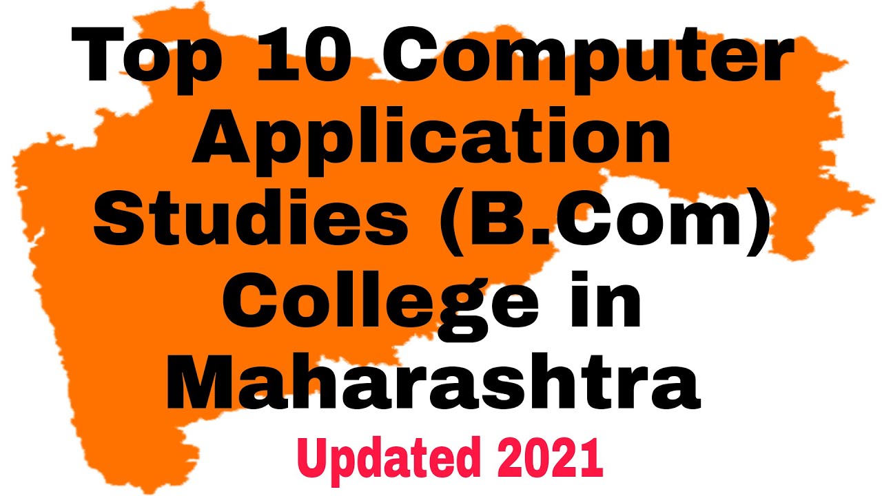 Top 10 Computer Application Studies (B.Com) College in Maharashtra #b.com #computer #college