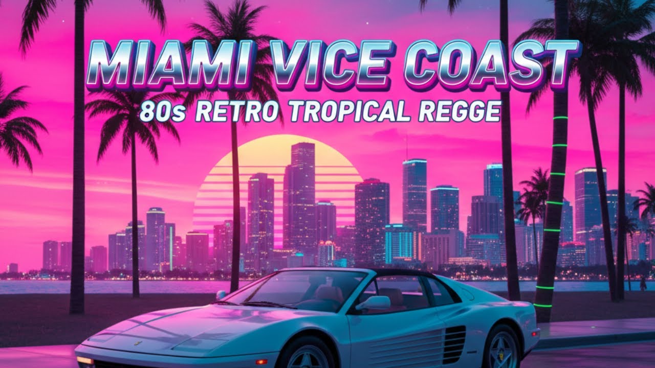 Retro Reggae Chill 🌅 Miami Vice Vibe | 80s Driving & Night Cruise Music #MiamiVice #TropicalReggae