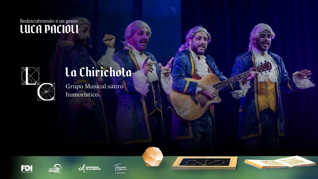 La Chirichota - Vuelven los clásicos, ahora con Luca Pacioli