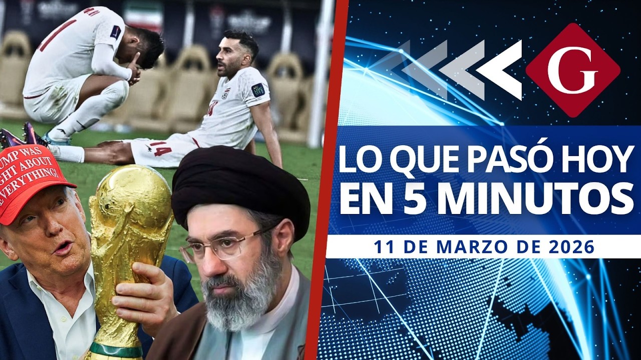 🔵 Noticias 11 marzo: IRÁN RENUNCIA AL MUNDIAL DE FÚTBOL Y ATACA PETROLEROS EN ORMUZ | Noticiero