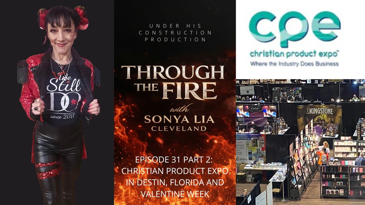 Through the Fire with Sonya Lia Cleveland part 2 of Eposide 31