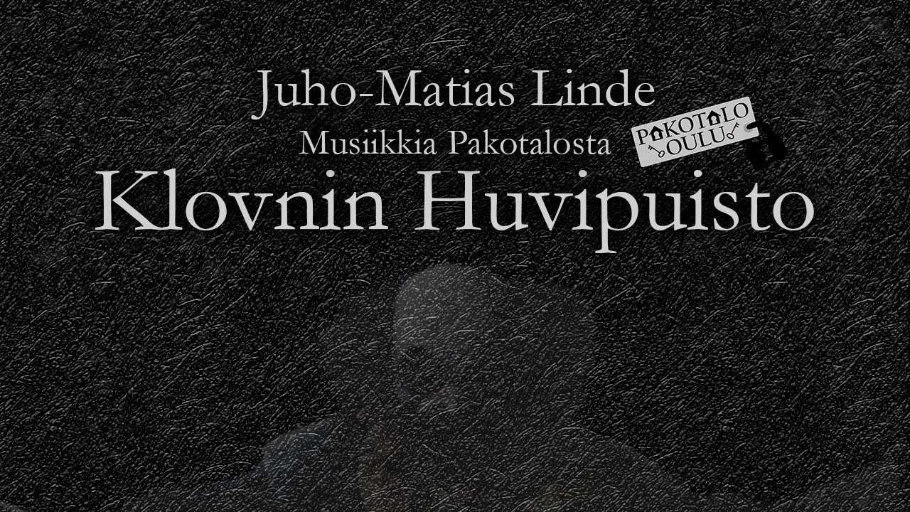 Musiikkia Pakotalosta: Klovnin Huvipuisto OST