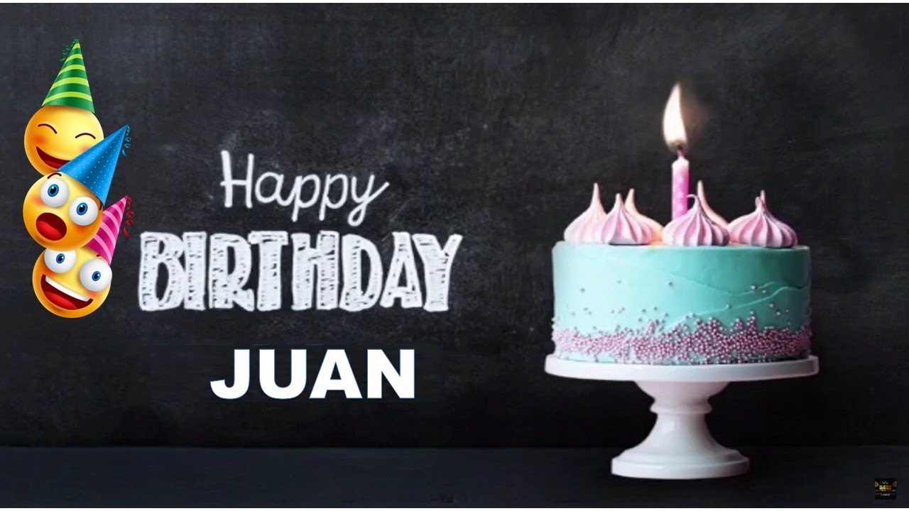 FELIZ CUMPLEAÑOS JUAN - Happy Birthday to You JUAN #cumple  #viral #2023 #suscribete