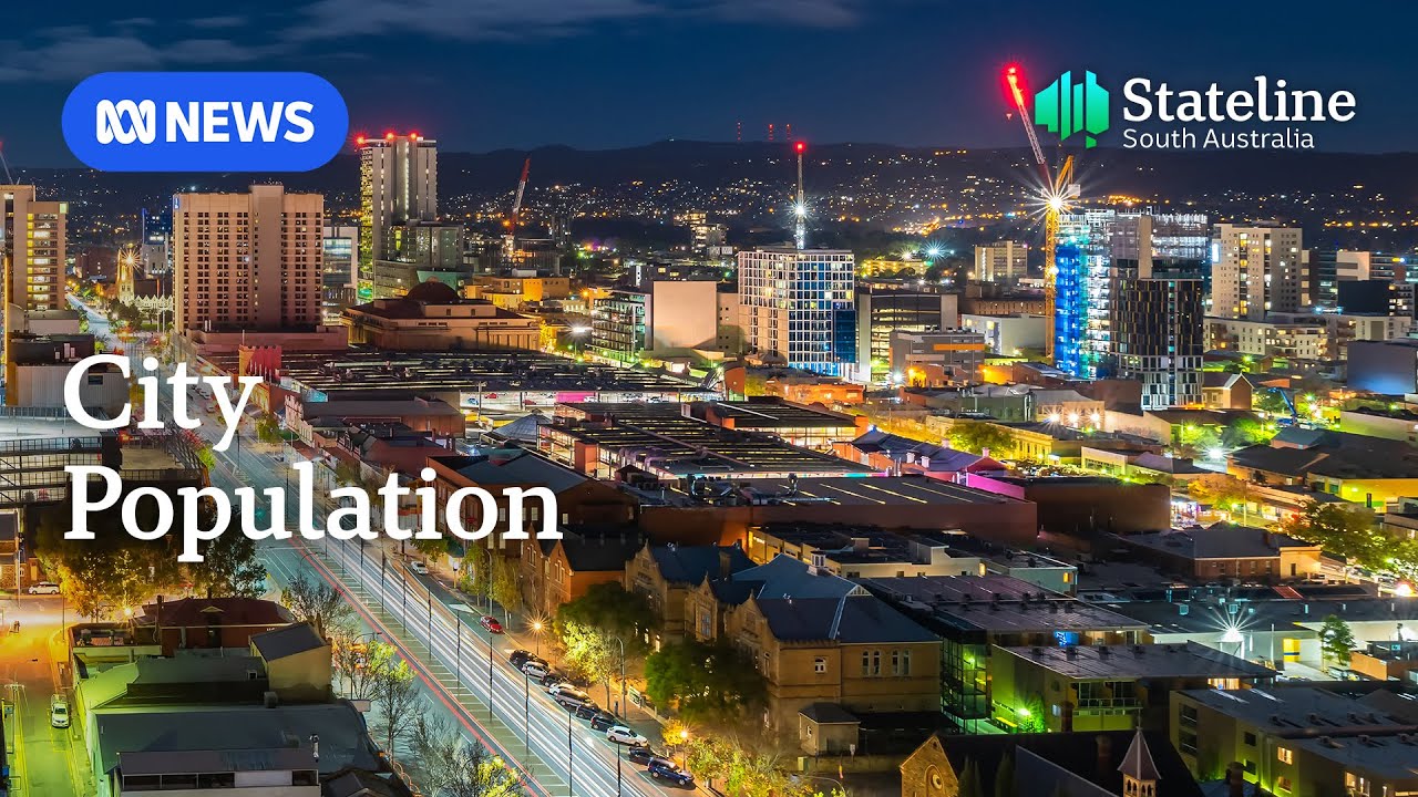 Adelaide&rsquo;s plan to double to 50,000 CBD residents | Stateline | ABC NEWS