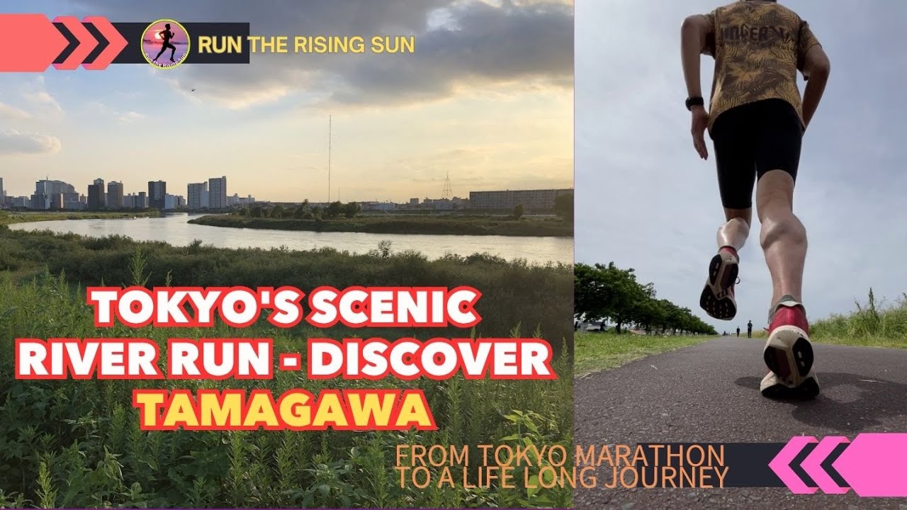 Tokyo Running Guide: Discover the Scenic Tamagawa Riverside Route