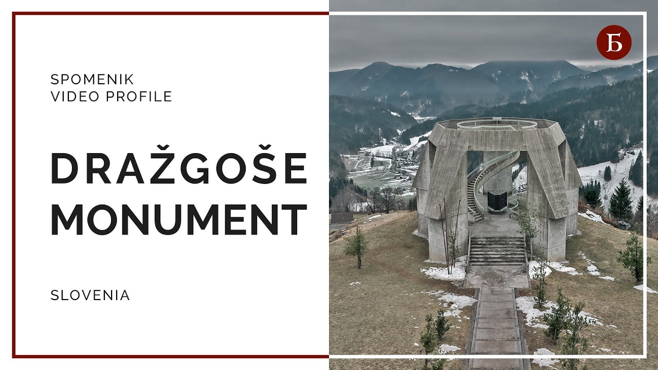 DRAZGOSE (Slovenia) - Spomenik video profile / Балканские истории / socialist modernism